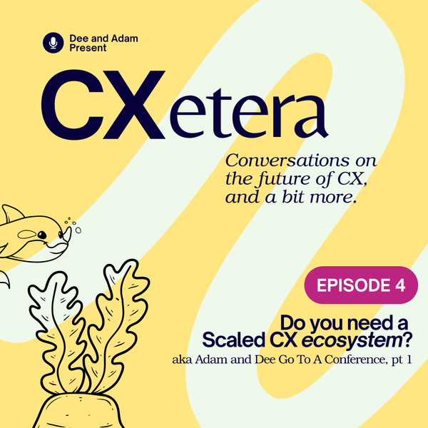 Do you need a Scaled CX ecosystem?